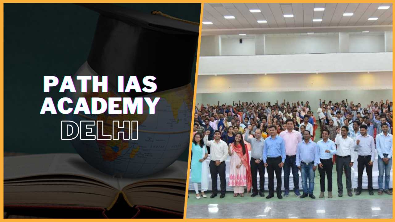PATH IAS Academy New Delhi